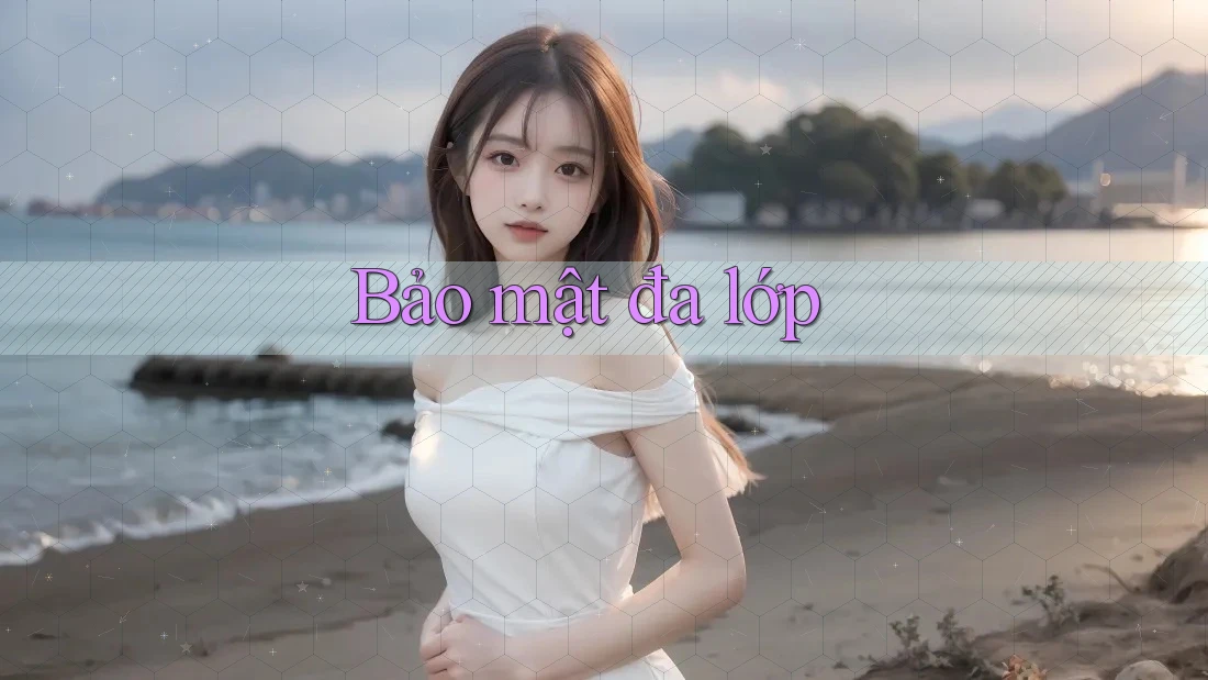 Bảo mật đa lớp