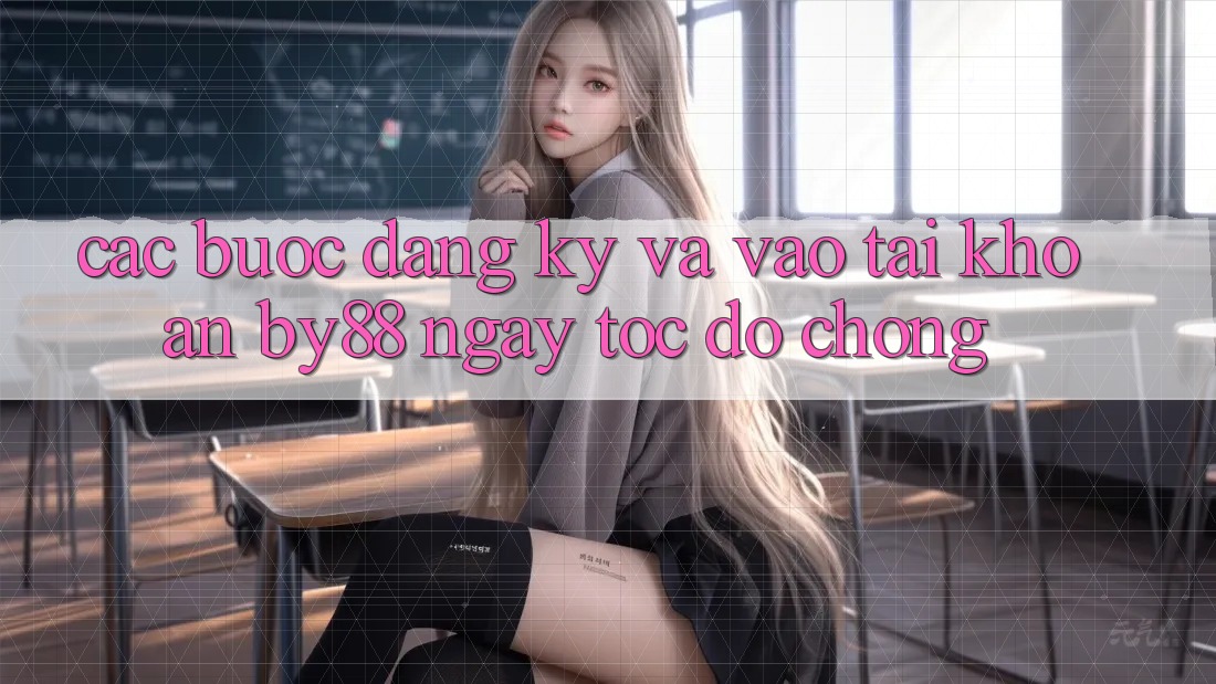 Các bước Đăng Ký và Vào tài khoản by88 ngay tốc độ chóng