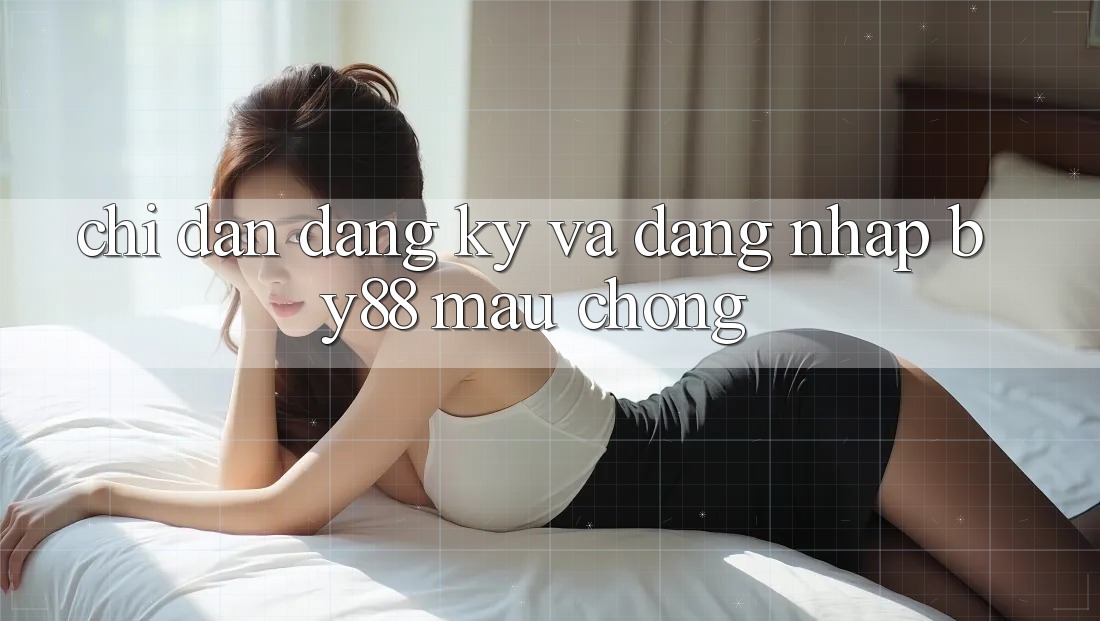 Chỉ dẫn Đăng Ký và Đăng Nhập by88 mau chóng