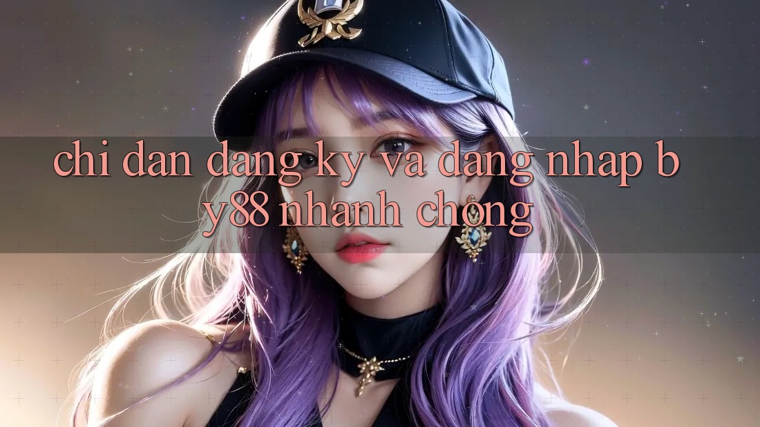 Chỉ dẫn Đăng Ký và Đăng Nhập by88 nhanh chóng