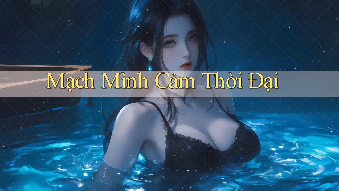 Mạch Mình Cảm Thời Đại