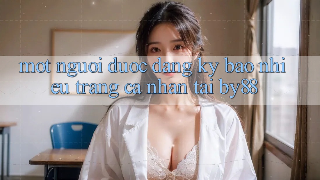 Một người được đăng ký bao nhiêu trang cá nhân tại by88?